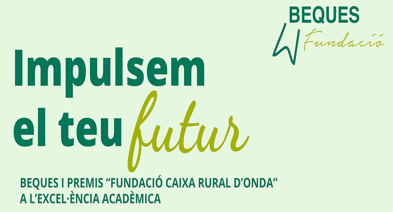 Beques Fundació Caixa Rural d'Onda - Bases