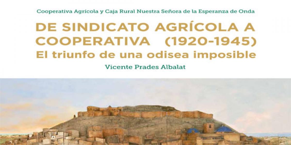 De Sindicato Agrícola a Cooperativa